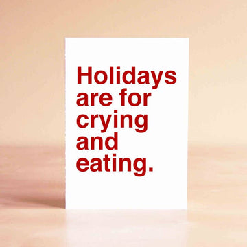 Holidays are For Holiday Greeting Card