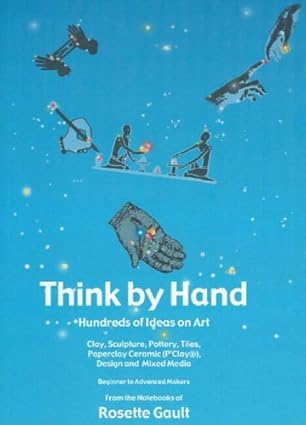Think by Hand by Rosette Gault