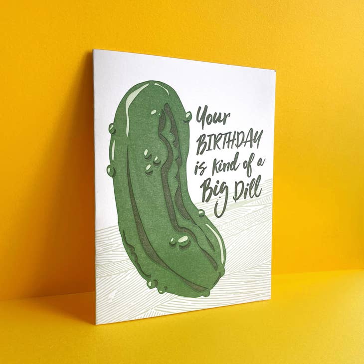 Big Dill Birthday Greeting Card