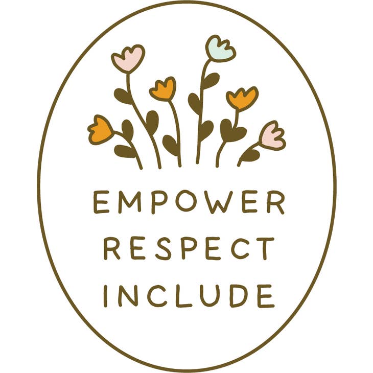 Empower Respect Include Sticker - Art by Ciara