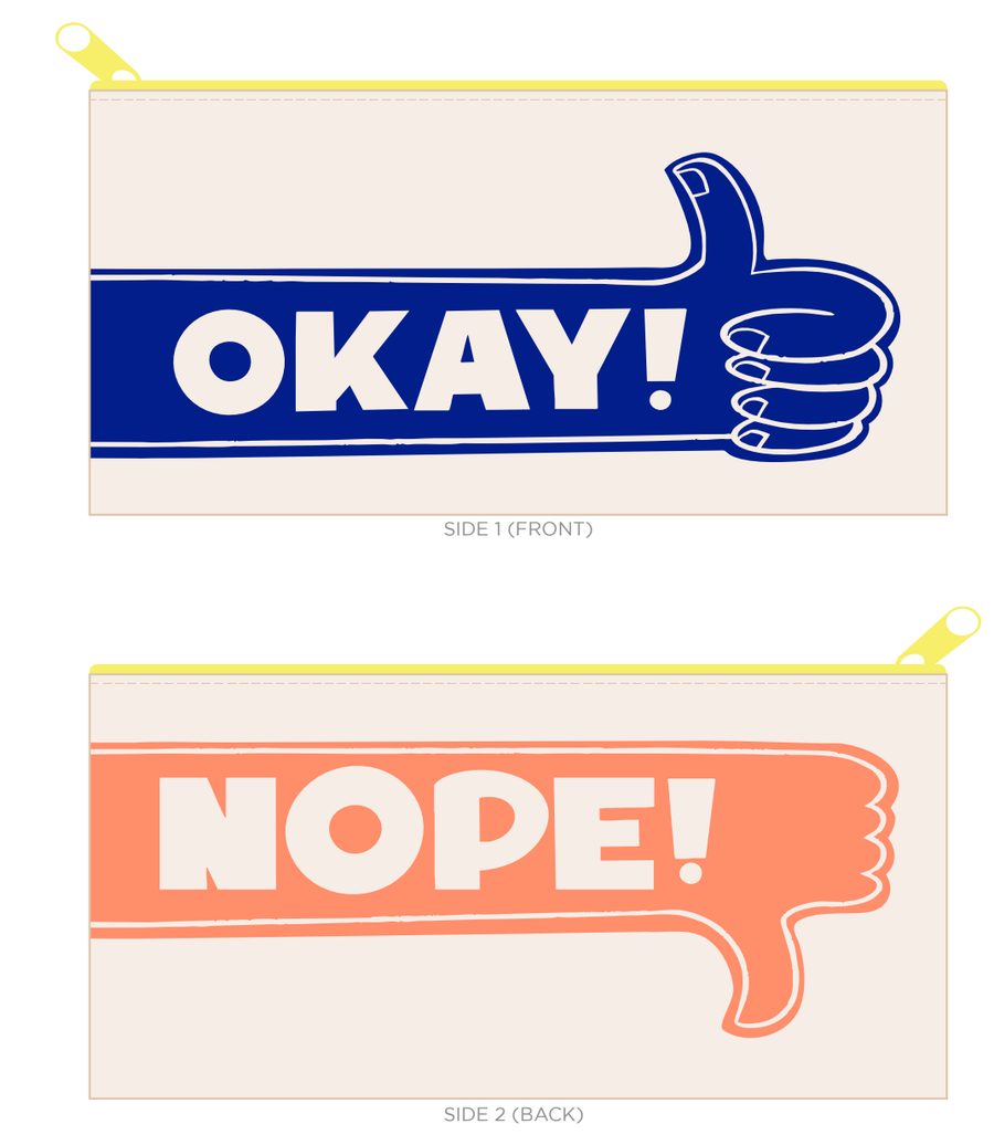 Okay/Nope Travel Pouch