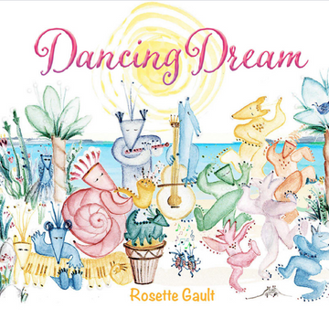 Dancing Dream by Rosette Gault