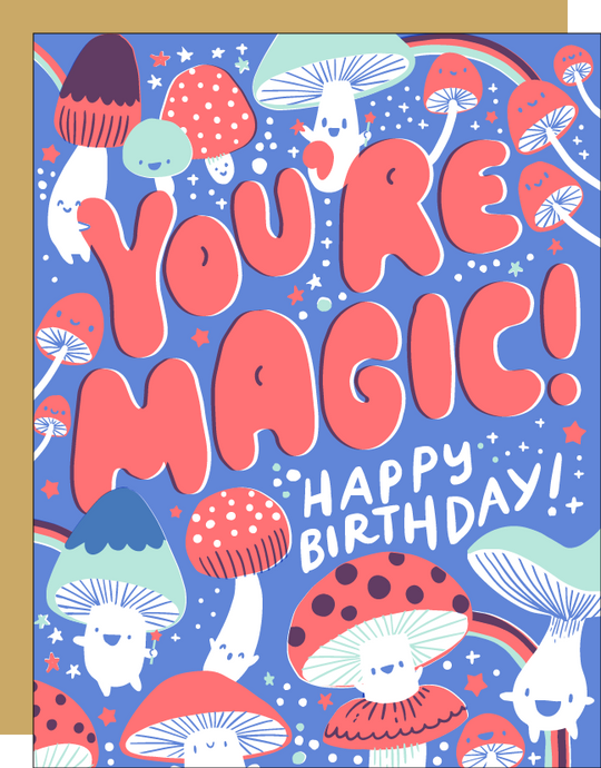 You're Magic Birthday Card by Hello! Lucky