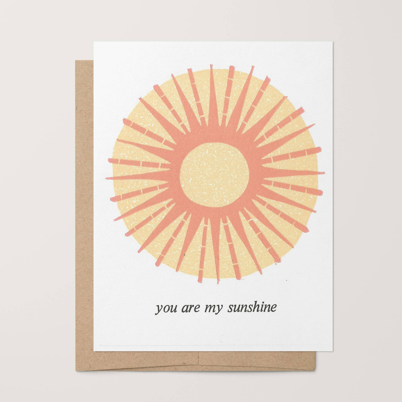 You Are My Sunshine Greeting Card