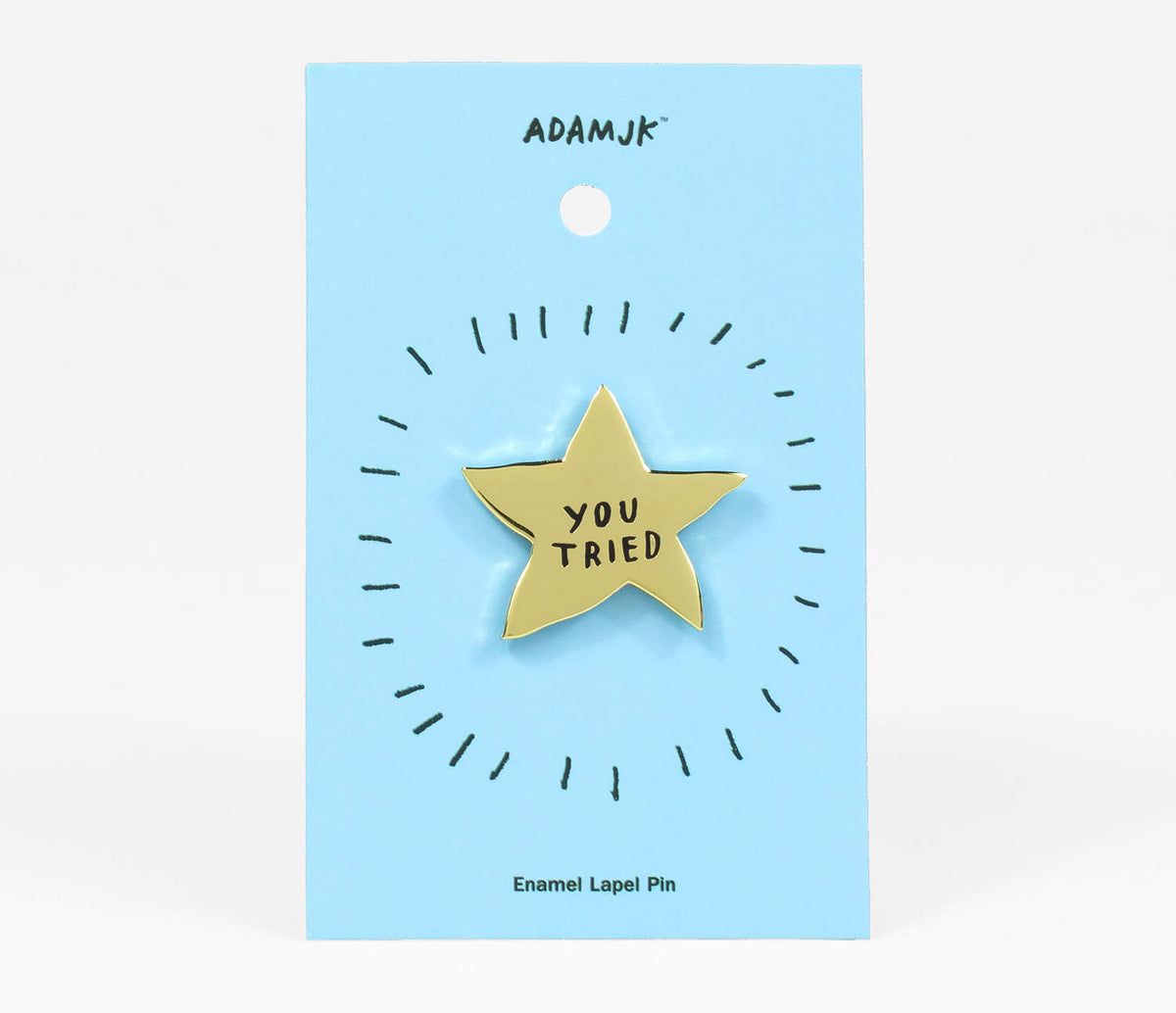 You Tried Gold Star Pin