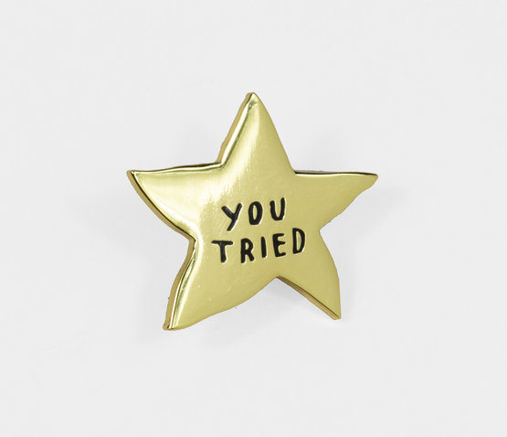 You Tried Gold Star Pin