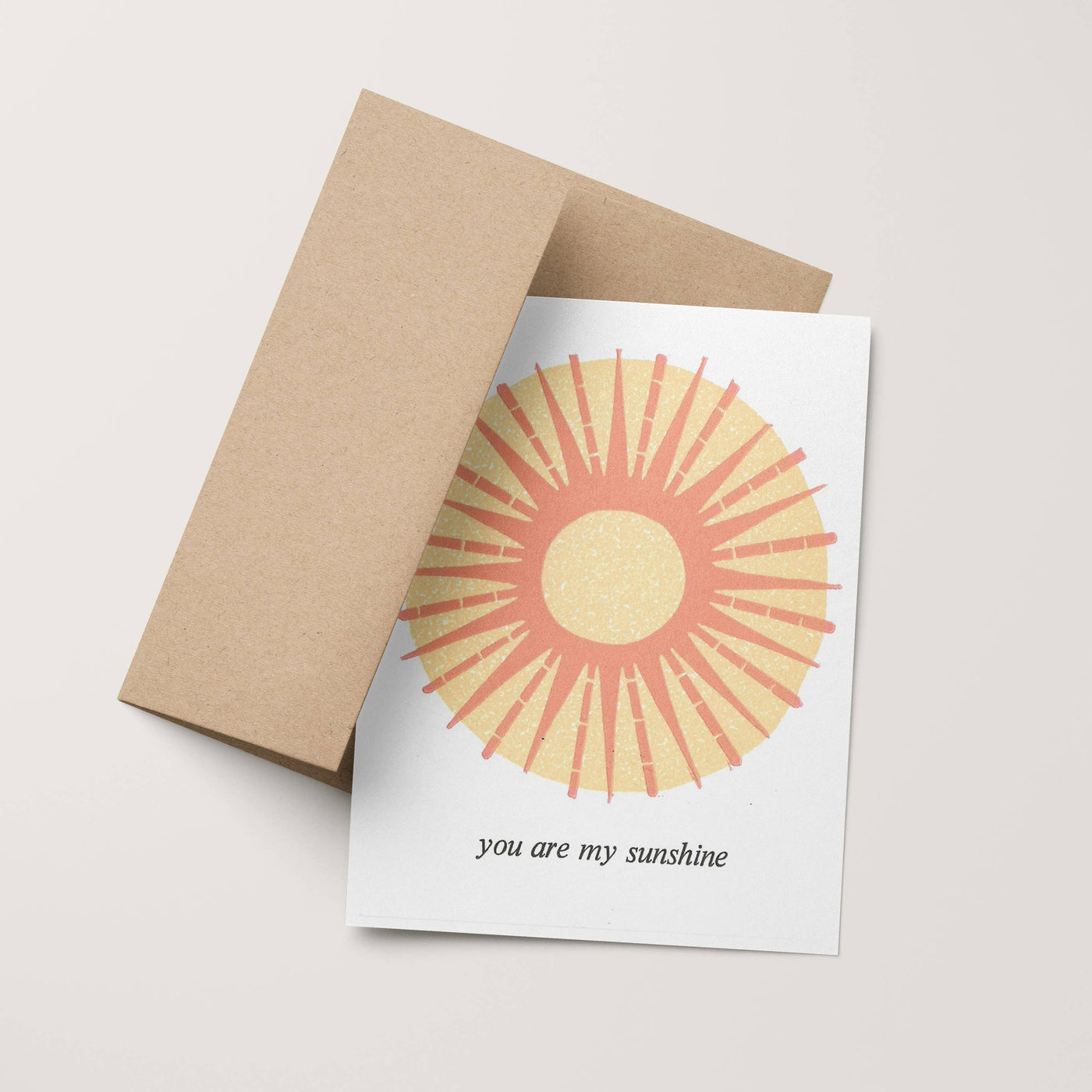 You Are My Sunshine Greeting Card