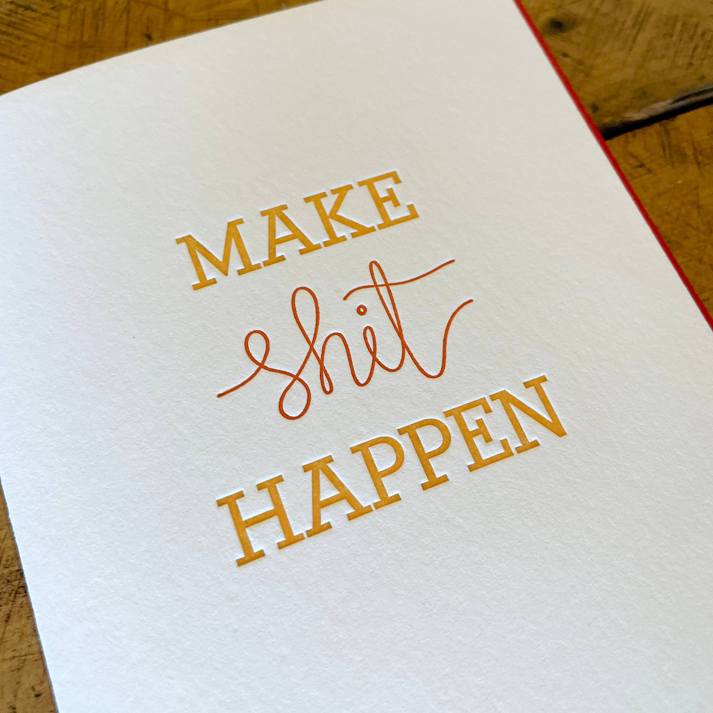 Make Shit Happen Letterpress Card