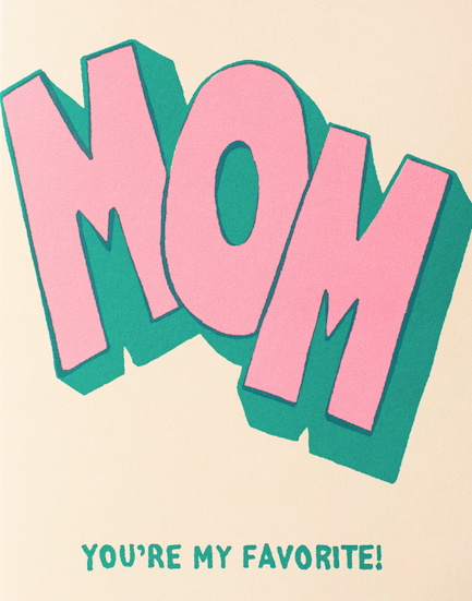 Mom Favorite Card