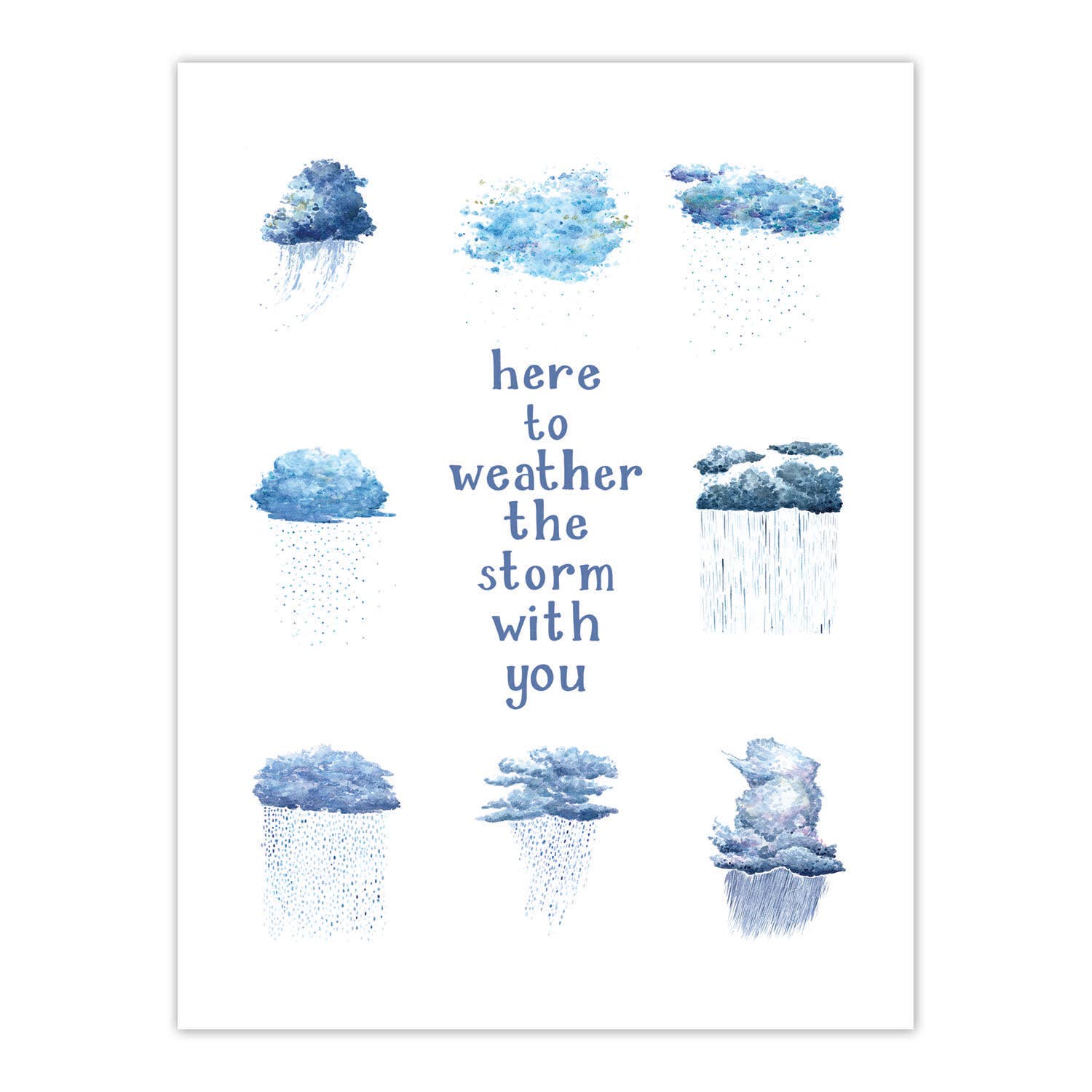 Weather The Storm With You - Sympathy Greeting Card