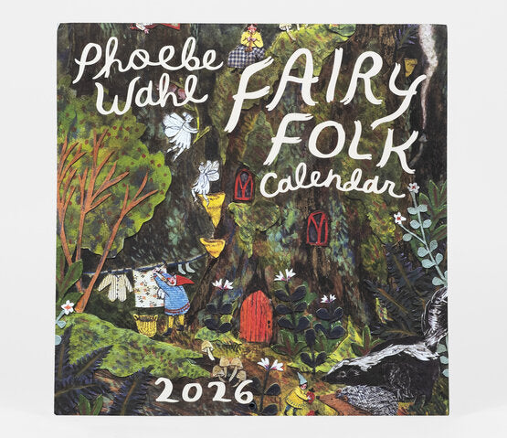 Fairy Folk - 2026 Wall Calendar by Phoebe Wahl