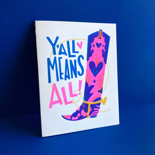 Y'all Means All Equality Greeting Card