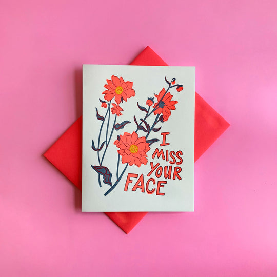 Miss Your Face Letterpress Greeting Card