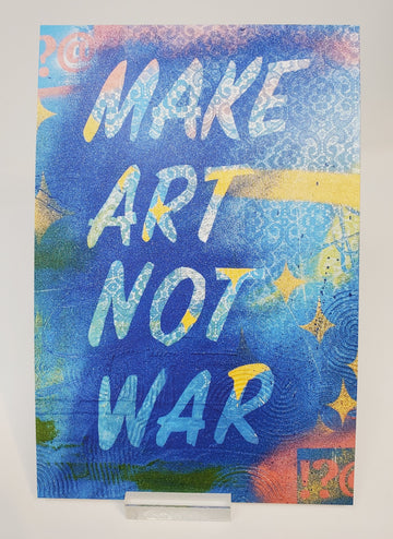 Make Art Not War T-Shirt by Cory Bennett Anderson