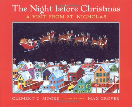 The Night Before Christmas: A Visit From St. Nicholas SIGNED by illus. Max Grover