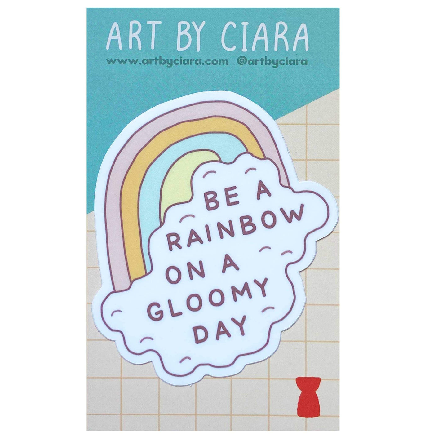 Be A Rainbow Sticker