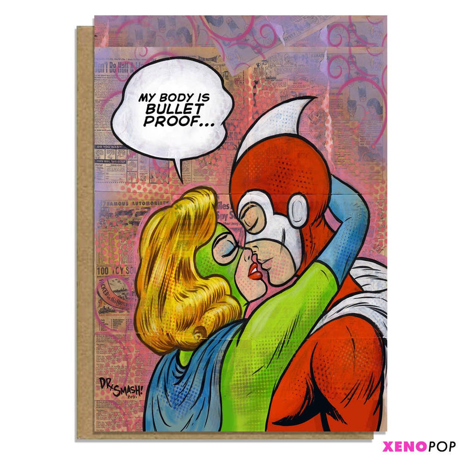 My Body is Bulletproof... Neo Pop Art Greeting Card by Dr. Smash!