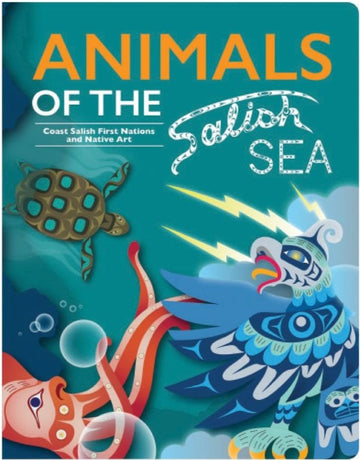 Animals of the Salish Sea Board Book by Melaney Gleeson-Lyall illus. by Various Artists