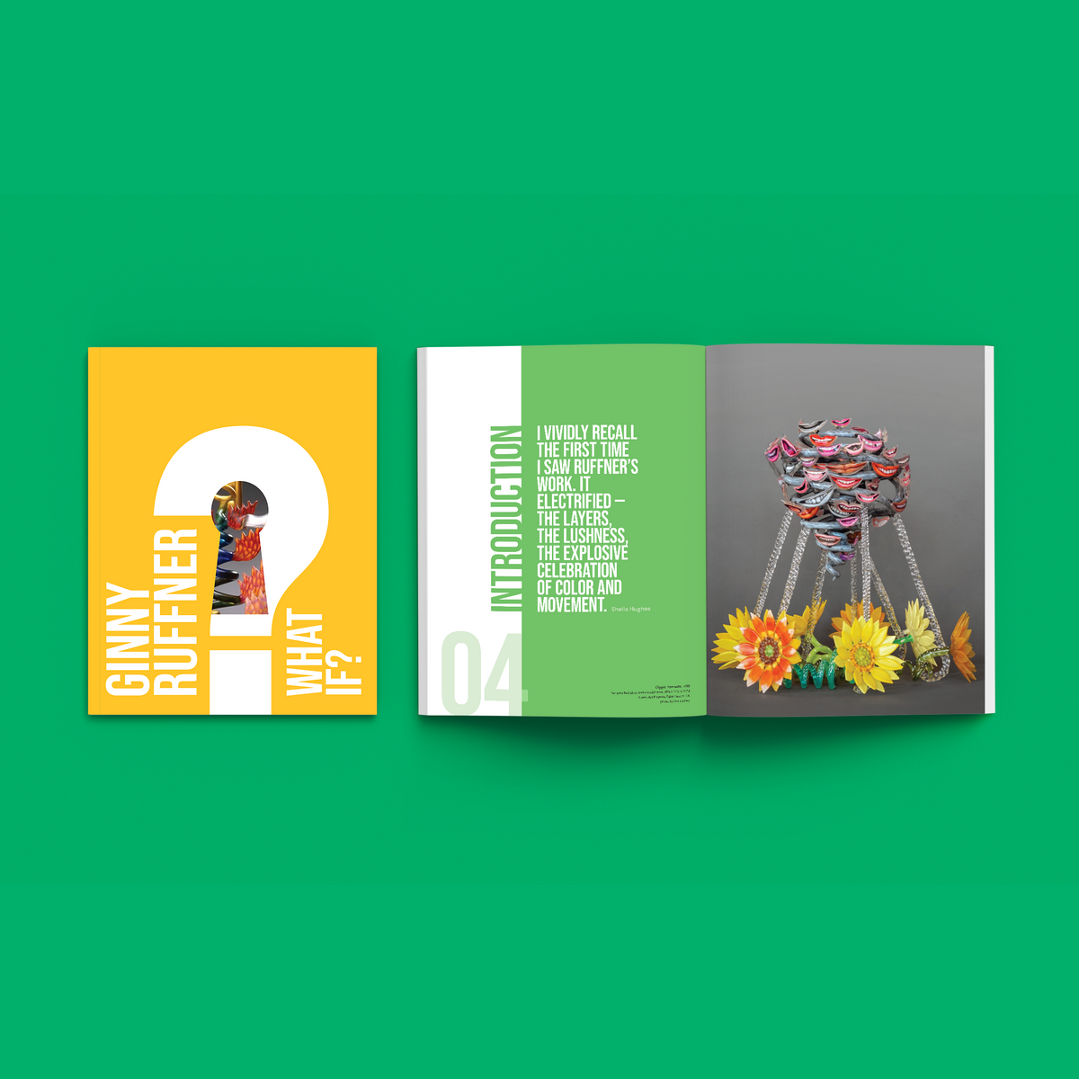 Judith Ruffner Ginny Ruffner: What If? | BIMA Museum Store