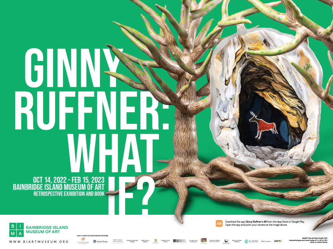 Ginny Ruffner: What If? Exhibition Poster | Bainbridge Island Museum of Art
