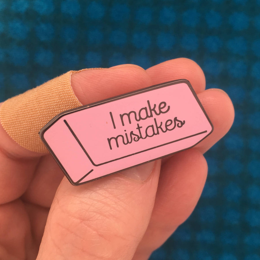 I Make Mistakes Pin