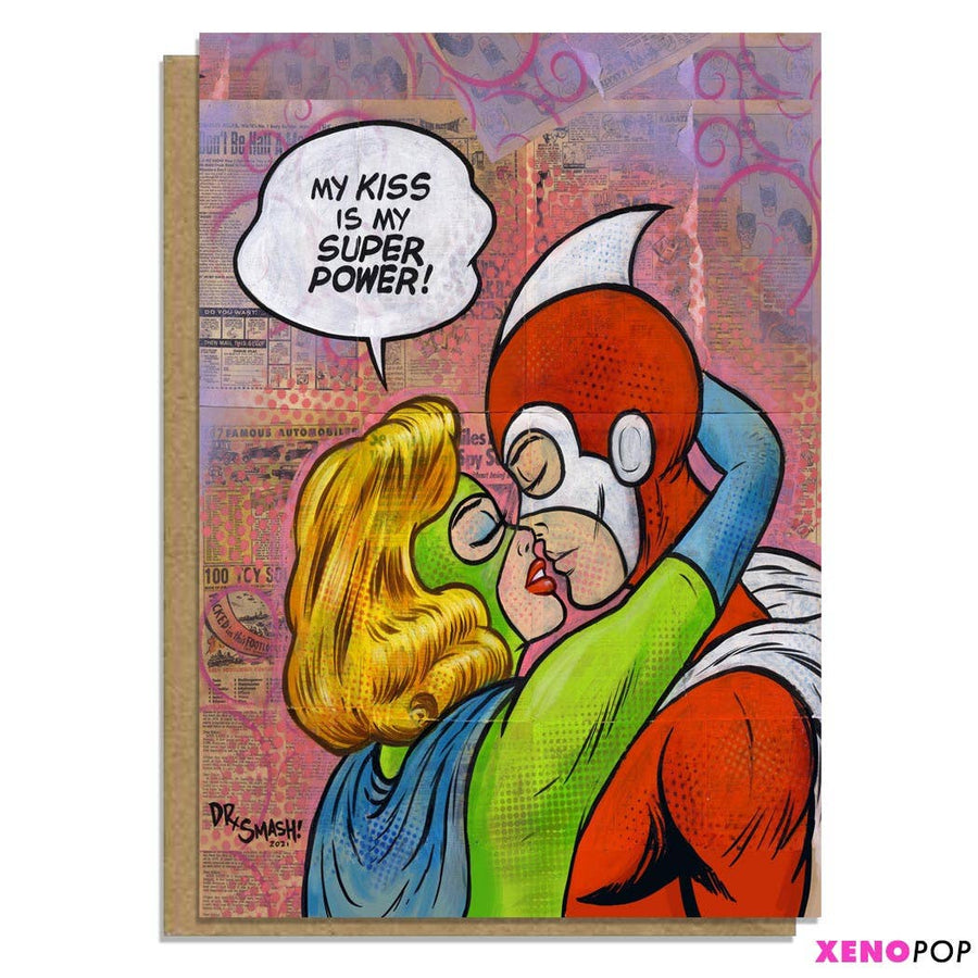 My Kiss is my Super Power Neo Pop Art Greeting Card by Dr. Smash!