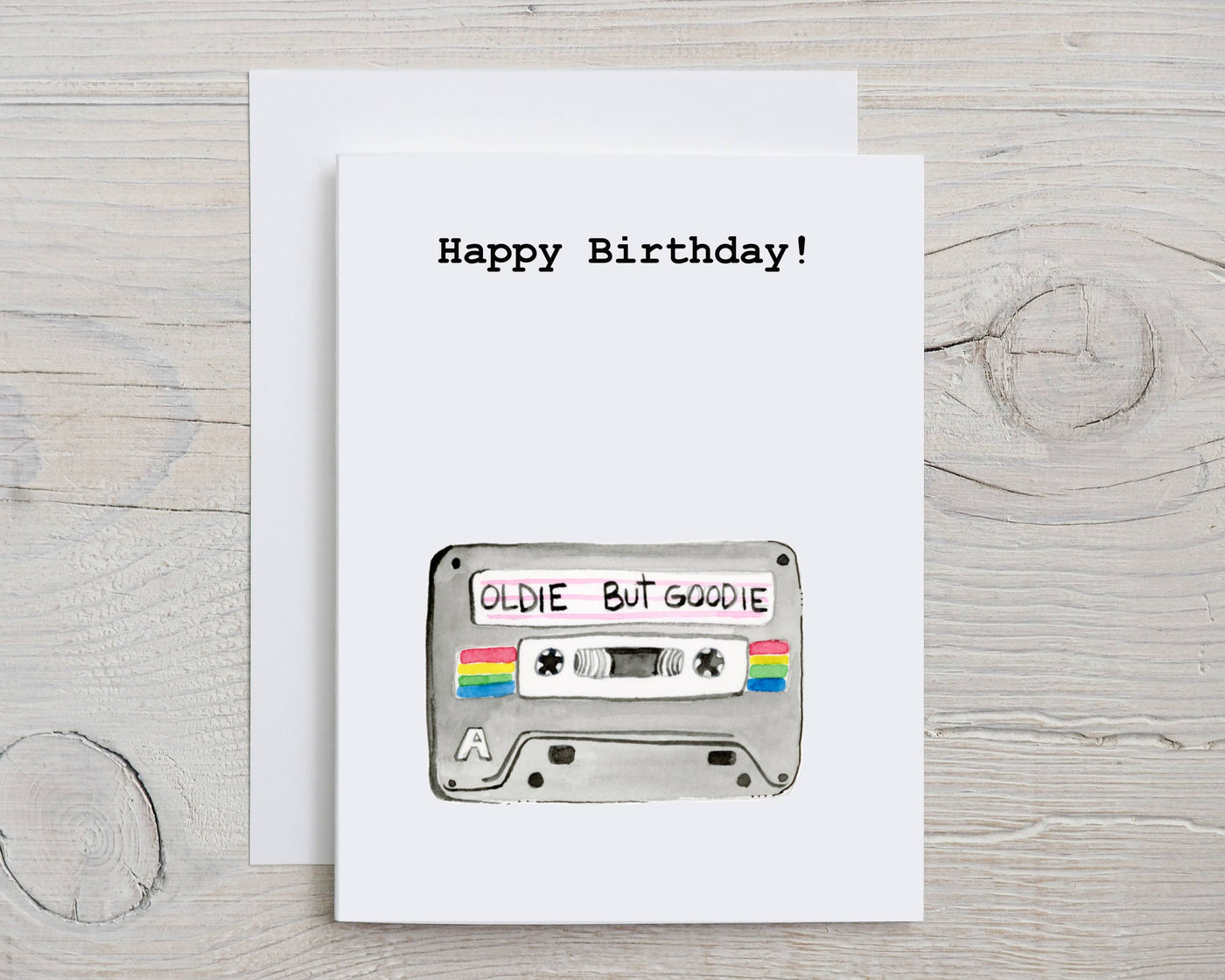 Oldie But A Goodie Birthday Card